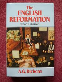 The English Reformation by Dickens, A. G