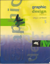 Graphic Design Basics, Fifth Edition