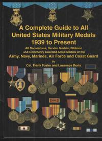 image of Complete Guide to United States Military Medals 1939 to Present