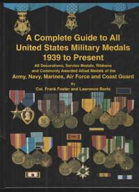 Complete Guide to United States Military Medals 1939 to Present