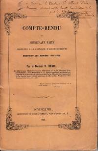 Compte-Rendu des Pricipaux Faits observés a la Clinique d'Accouchements pendant les années 1852-1855