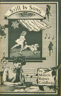 Still In Song by Marcia Rajnus Goldberg - Paperback - First edition - 1976 - from Derringer Books (SKU: 18195)