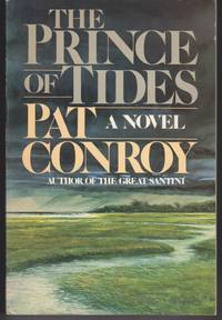 The Prince of Tides by Conroy, Pat - 1986