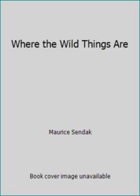 Where the Wild Things Are by Maurice Sendak - 1984