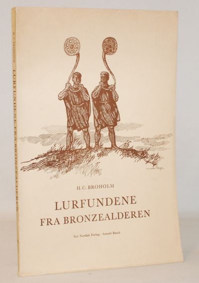 Lurfundene fra Bronzealderen. En arkæologisk…