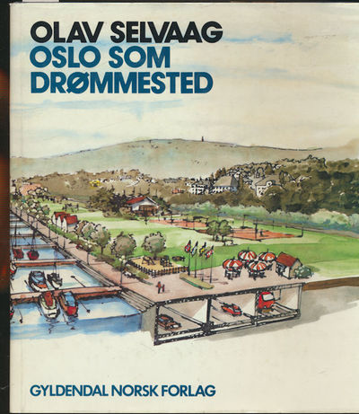 Oslo som drømmested