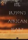 Bill Bryson's African Diary