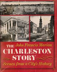 The Charleston Story: Scenes from a City's History