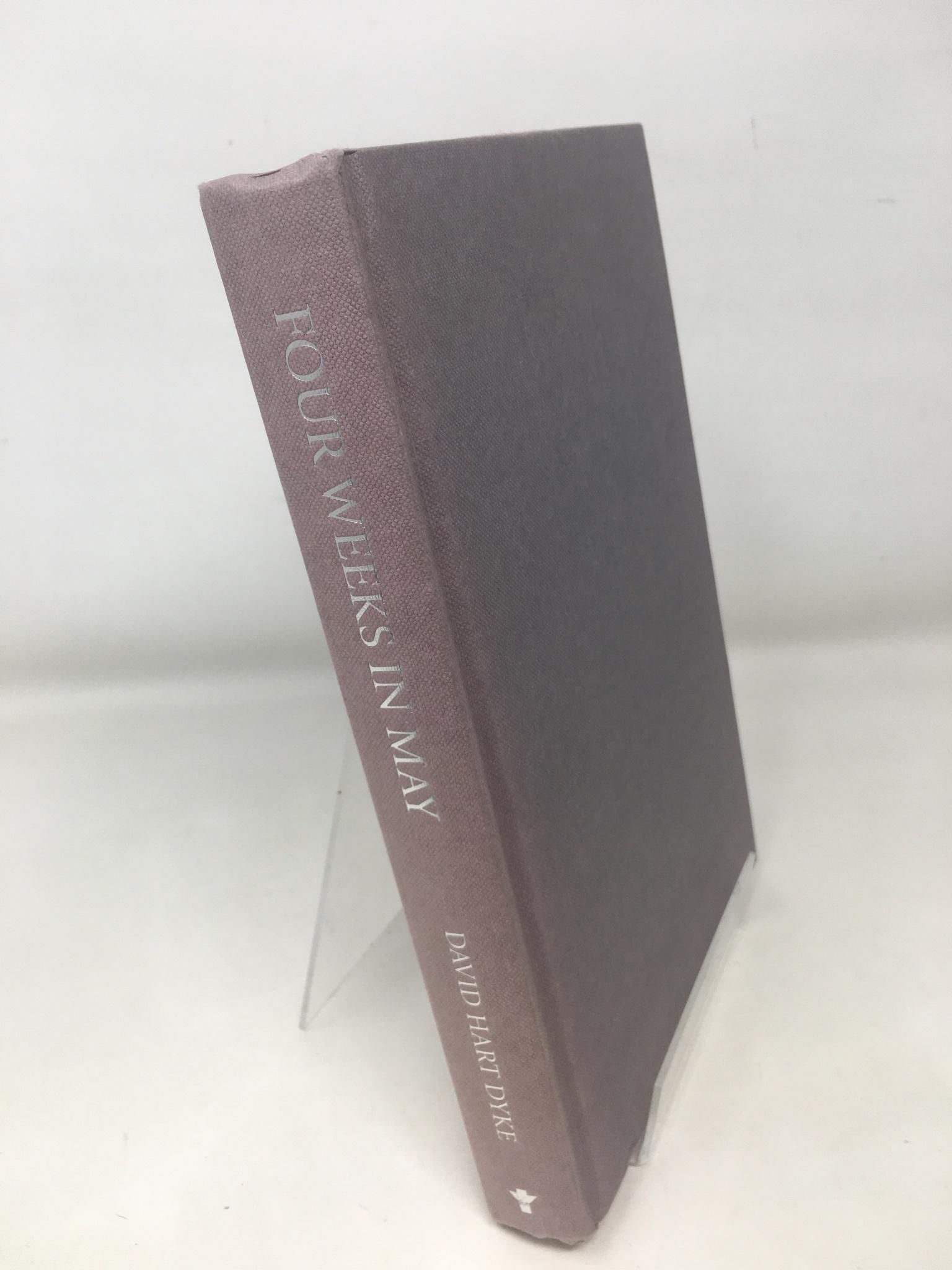 FOUR WEEKS IN MAY David Hart Dyke