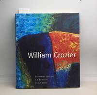 WILLIAM CROZIER by CROUAN (EDITOR) Katharine - 2007