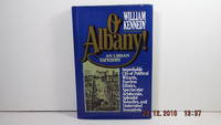 O Albany! by William Kennedy - 1983