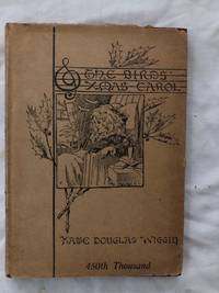 The Bird&#039;s Christmas Carol by Wiggin, Kate Douglas - 1886