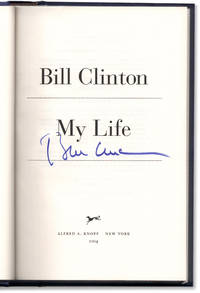 Bill Clinton: My Life. by CLINTON, Bill - 2004.