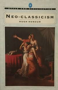 Style And Civilization: Neo-Classicism (Pelican S.)