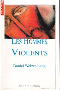 Les hommes violents by WELZER-LANG, Daniel - 1991