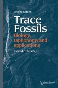 Trace Fossils. Biology, taphonomy and…