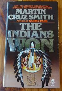 The Indians Won by Smith, Martin Cruz - 1981