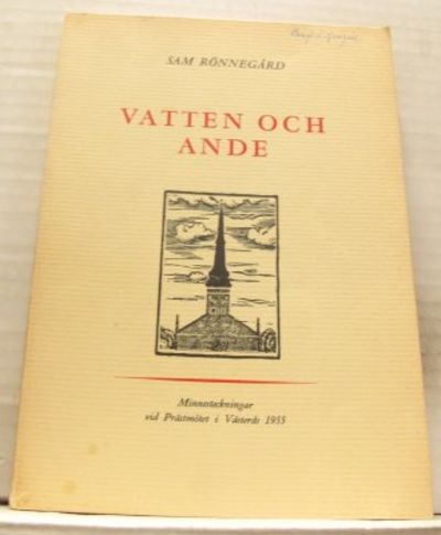 Vatten och ande.  Minnesteckningar vid Prästmötet…