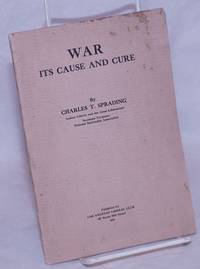 War: Its Cause and Cure