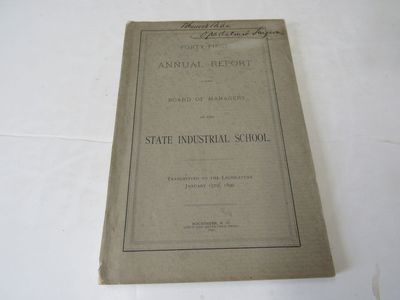 Forty First Annual Report of the Board of Managers of the State Industrial School Transmitted to the Legislature January 15th, 1890