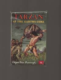 Tarzan at the Earth&#039;s Core by Burroughs, Edgar Rice - 1949