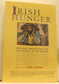 Irish Hunger. Personal Reflections on the Legacy…