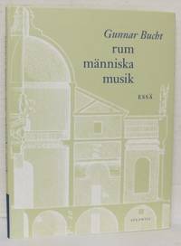 Rum. Människa. Musik. Essä.
