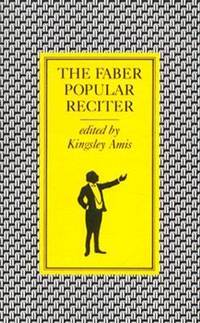 The Faber Popular Reciter by Amis, Kingsley - 1979