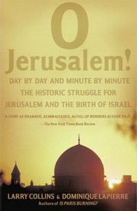 O Jerusalem by Dominique Lapierre; Larry Collins - Paperback - 1988 - from ThriftBooks (SKU: G0671662414I3N01)