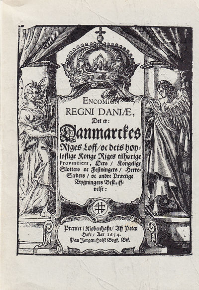 Encomion regni Daniae, det er: Danmarckes Riges…