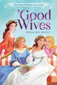 image of Good Wives (2) (The Little Women Collection)
