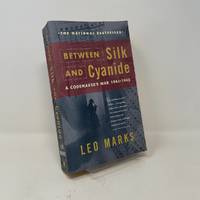 Between Silk and Cyanide: A Codemaker's War, 1941-1945