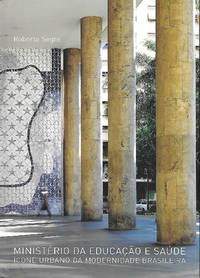 MINISTÉRIO DA EDUCAÇÃO E SAÚDE: ÍCONE URBANO DA MODERNIDADE BRASILEIRA (1935-1945)