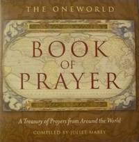 cover of The Oneworld Book of Prayer: A Treasury of Prayers from Around the World