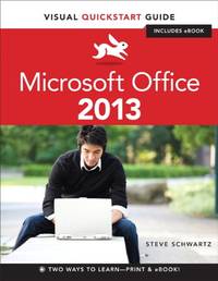 Microsoft Office 2013: Visual QuickStart Guide (Visual QuickStart Guides)
