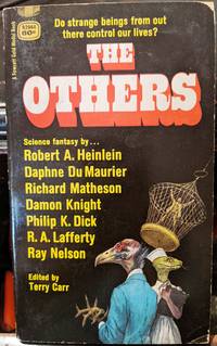 The Others edited by Terry Carr by Robert A. Heinlein, Philip K. Dick and more - 1969