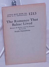 The Romance That Balzac Lived: Honore de Balzac and the Women He Loved