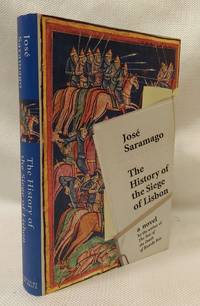 The History of the Siege of Lisbon by Saramago, Jose; Pontiero, Giovanni [Translator] - 1997-05-01