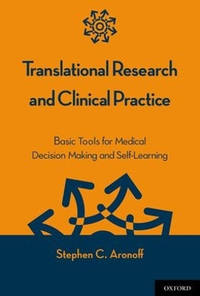 Translational Research and Clinical Practice: Basic Tools for Medical Decision Making and...