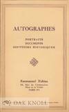 AUTOGRAPHES: PORTRAITS, DOCUMENTS, SOUVENIRS HISTORIQUES