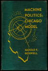 MACHINE POLITICS: CHICAGO MODEL