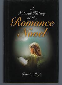 image of A Natural History of the Romance Novel