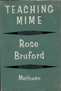 Teaching Mime by Bruford, Rose - 1966