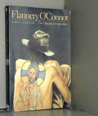 Flannery O'Connor: The Obedient Imagination