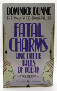 Fatal Charms" and Other Tales Of by Dunne,