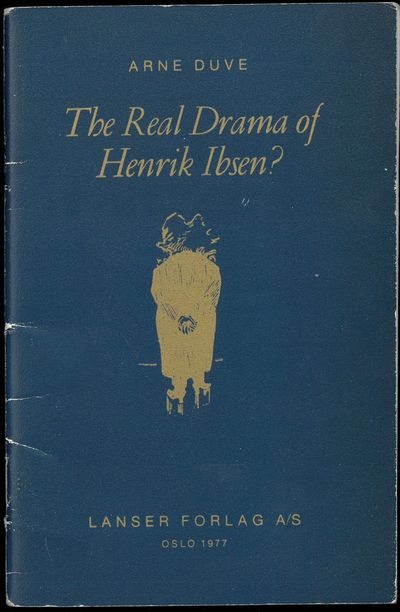 The real drama of Henrik Ibsen?