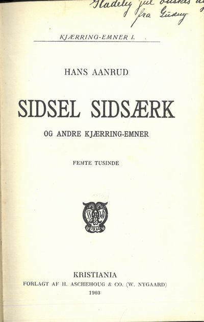 Sidsel Sidsærk og andre kjææring-emner. Femte…