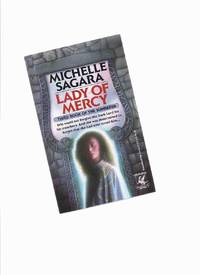 Lady of Mercy: Book Three of the Sundered -by Michelle Sagara -a Signed Copy ( Volume 3 )