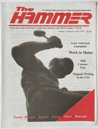 The Hammer: A Working Class Journal Of Cultural Thought And Action. Volume 3 (Summer/Fall 1997) - 