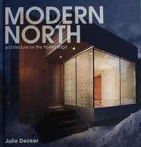 Modern North: Architecture on the Frozen Edge